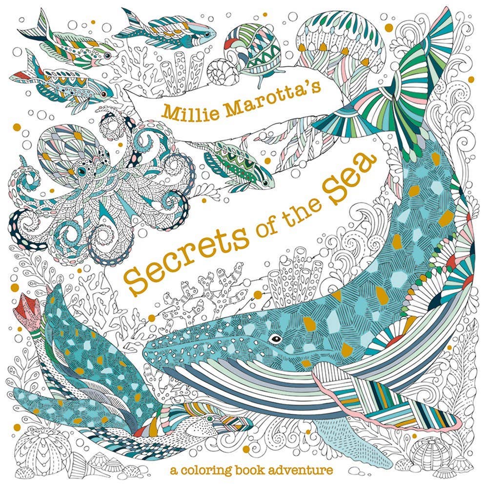 Millie Marotta's Secrets of the Sea Coloring Book Activities Hachette Book Group [SK]