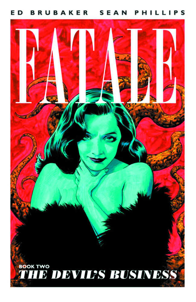 Fatale TPB Volume 02 Devils Business (Mature) Graphic Novels Image Comics [SK]