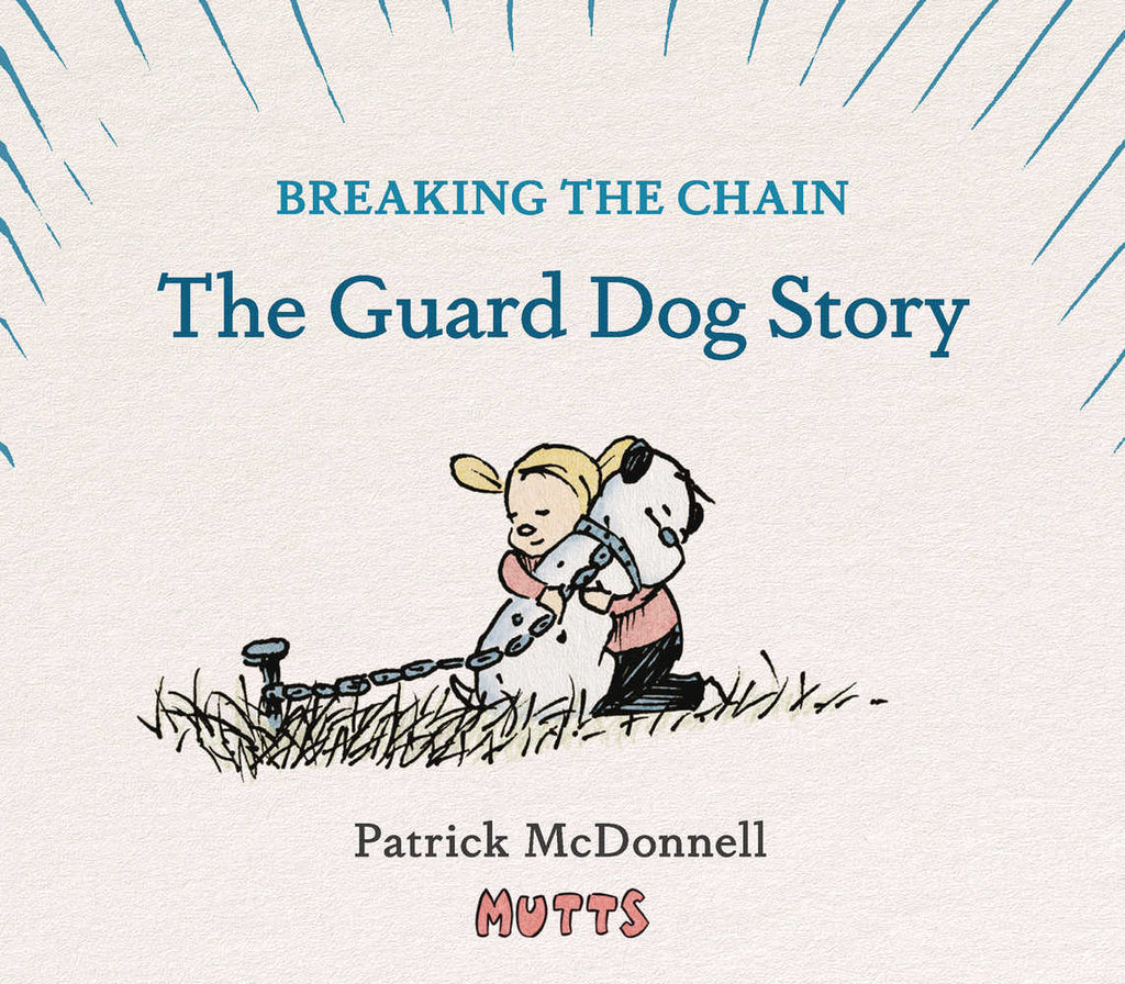 Mutts Breaking The Chain The Guard Dog Story Hardcover Graphic Novels OTHER PUBLISHERS [SK]