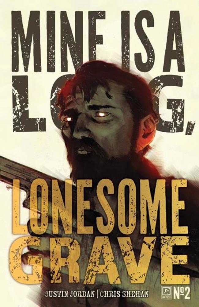 Mine Is A Long Lonesome Grave #2 (Of 4) Cover A Chris Shehan (Mature) Comics Oni Press [SK]