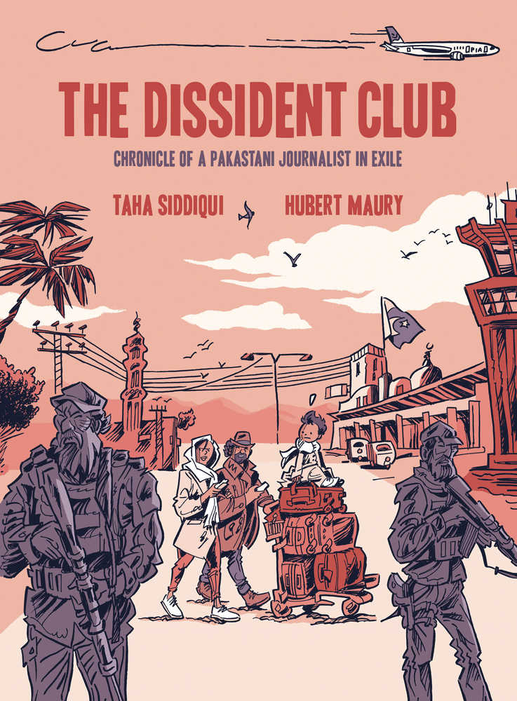 Dissident Club Chronicle Of Pakistani Journalist In Exile (C Graphic Novels OTHER PUBLISHERS [SK]