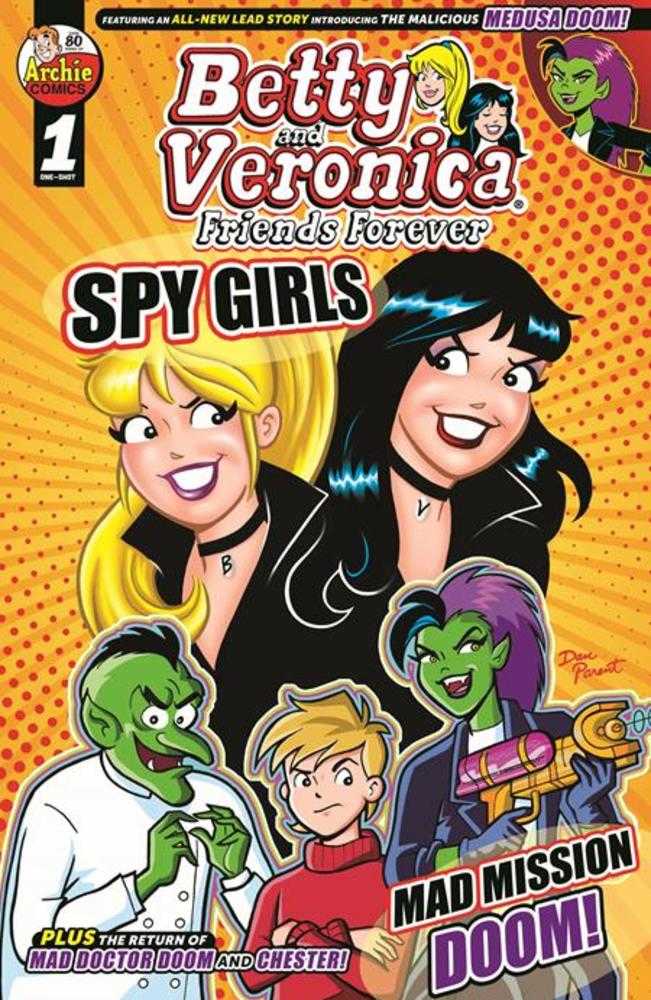 Betty & Veronica Friends Forever Spy Girls (One Shot) Cover A Dan Parent Rasario Pena Comics Archie Comics [SK]
