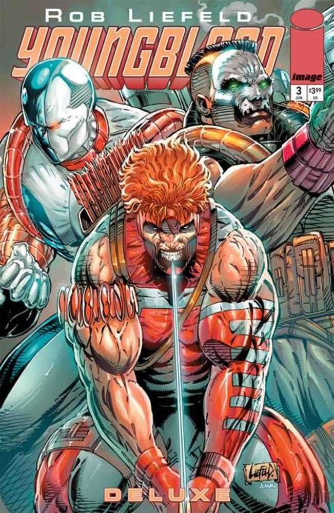 Youngblood Deluxe #3 Cover A Rob Liefeld Comics Image Comics [SK]