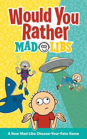 Would You Rather Mad Libs Activities Penguin Random House LLC [SK]   
