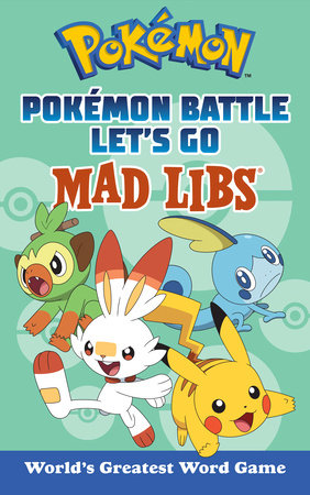 Pokemon Battle Let's Go Mad Libs Activities Penguin Random House LLC [SK]   