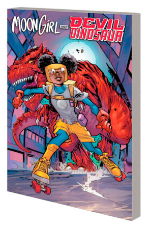 Moon Girl & Devil Dinosaur Menace on Wheels Graphic Novels Marvel [SK]   