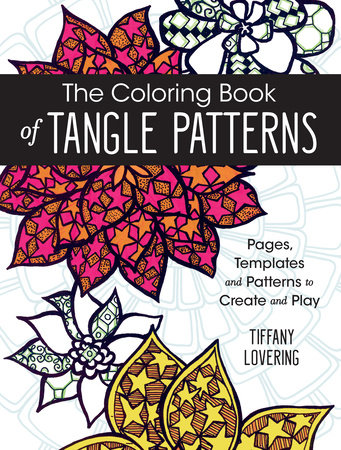 Coloring Book of Tangle Patterns Activities North Light Books [SK]