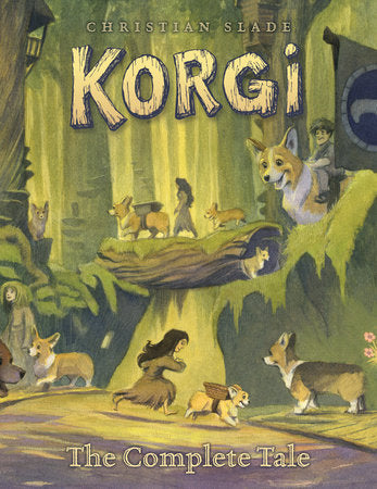 Korgi The Complete Tale Graphic Novels Top Shelf [SK]   