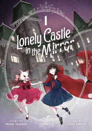 Lonely Castle in the Mirror (manga) Vol 1 Graphic Novels Seven Seas [SK]   