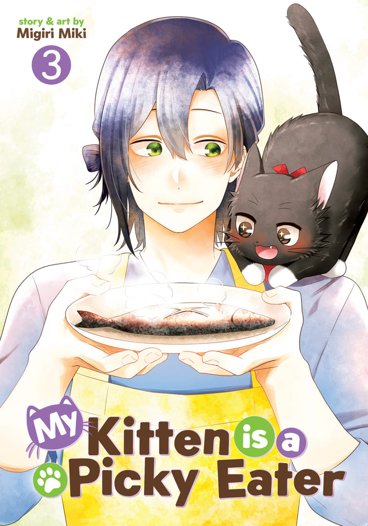My Kitten Is A Picky Eater Volume. 3 Manga Seven Seas Entertainment [SK]