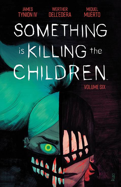 Something is Killing the Children Vol 6 Graphic Novels Boom! [SK]   
