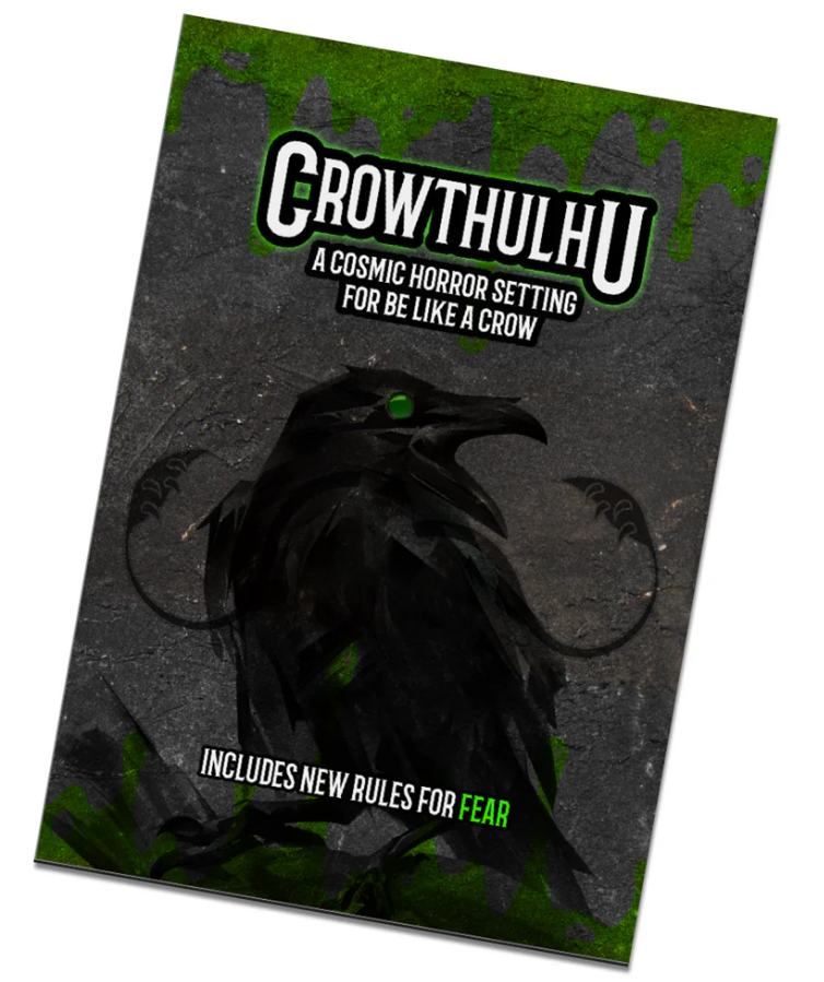 Crowthulhu: A Cosmic Horror Setting for Be Like A Crow RPG RPGs - Misc Critical Kit [SK]   