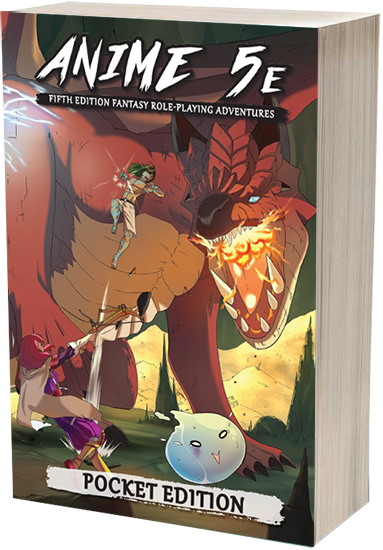 Anime 5E RPG Pocket Edition RPGs - Misc Japanime Games [SK]   