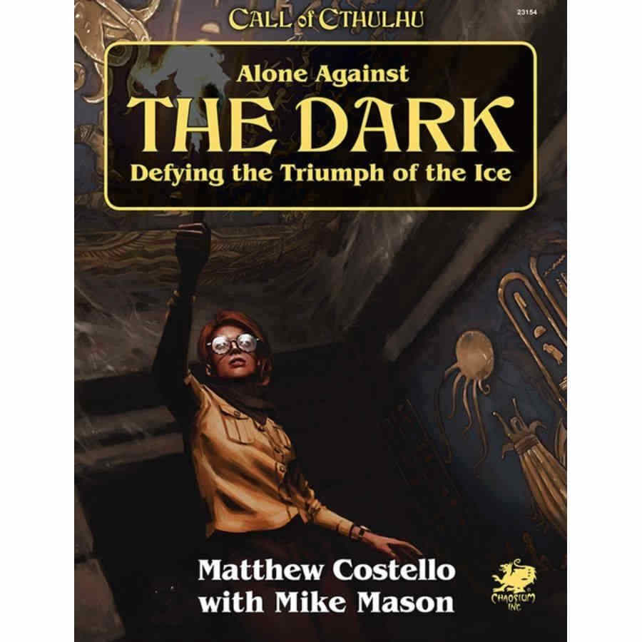 Call of Cthulhu Alone Against The Dark RPGs - Misc Chaosium [SK]   