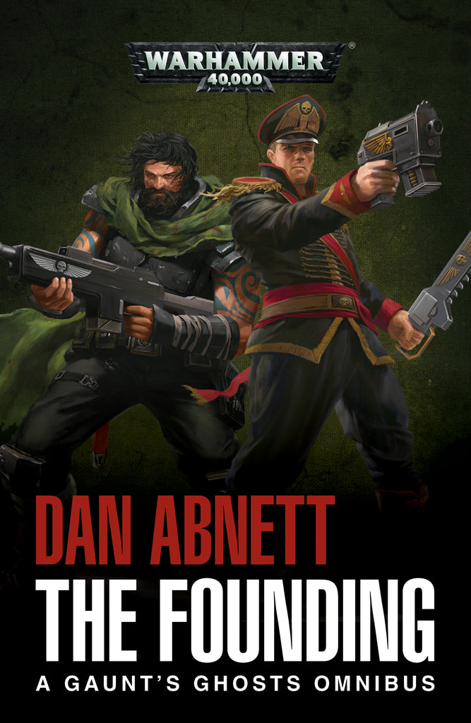 Black Library The Founding: A Gaunt's Ghosts Omnibus (Paperback) Books Games Workshop [SK]   