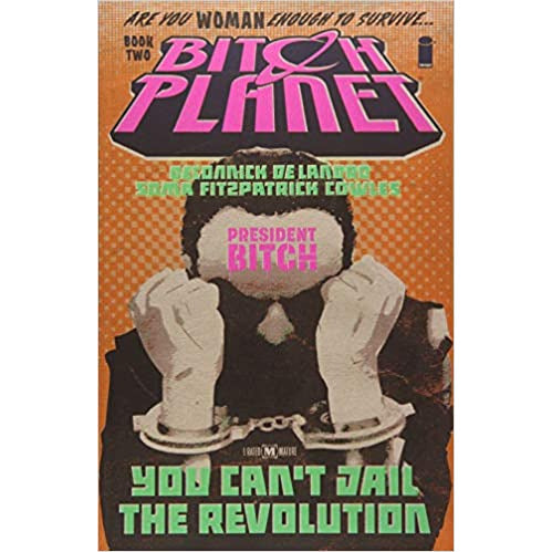 Bitch Planet Vol. 2 Graphic Novels Diamond [SK]   