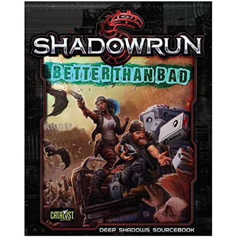 Shadowrun Better Than Bad RPGs - Misc Catalyst Game Labs [SK]   