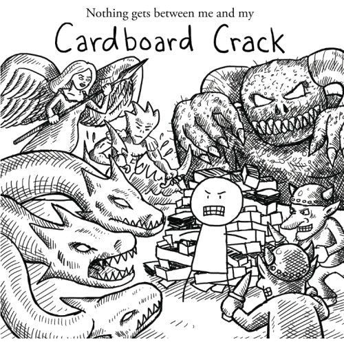 Nothing Between Me & Cardboard Graphic Novels Cardboard Crack [SK]   
