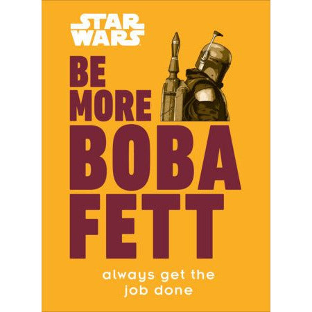 Star Wars Be More Boba Fett Books DK [SK]   