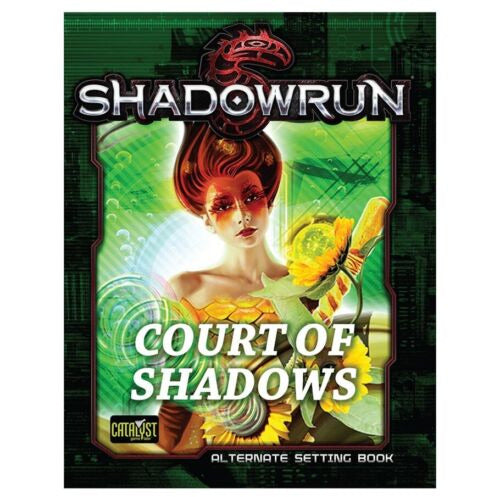 Shadowrun Court of Shadows RPGs - Misc Catalyst Game Labs [SK]   