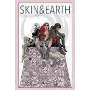 Skin and Earth HC Graphic Novels Diamond [SK]   
