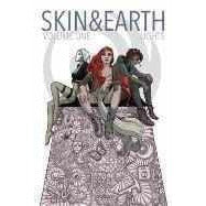 Skin and Earth TP Graphic Novels Diamond [SK]   
