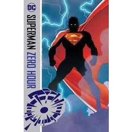 Superman Zero Hour TP Graphic Novels Diamond [SK]   