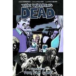 Walking Dead Vol 13 Too Far Gone Graphic Novels Image [SK]   